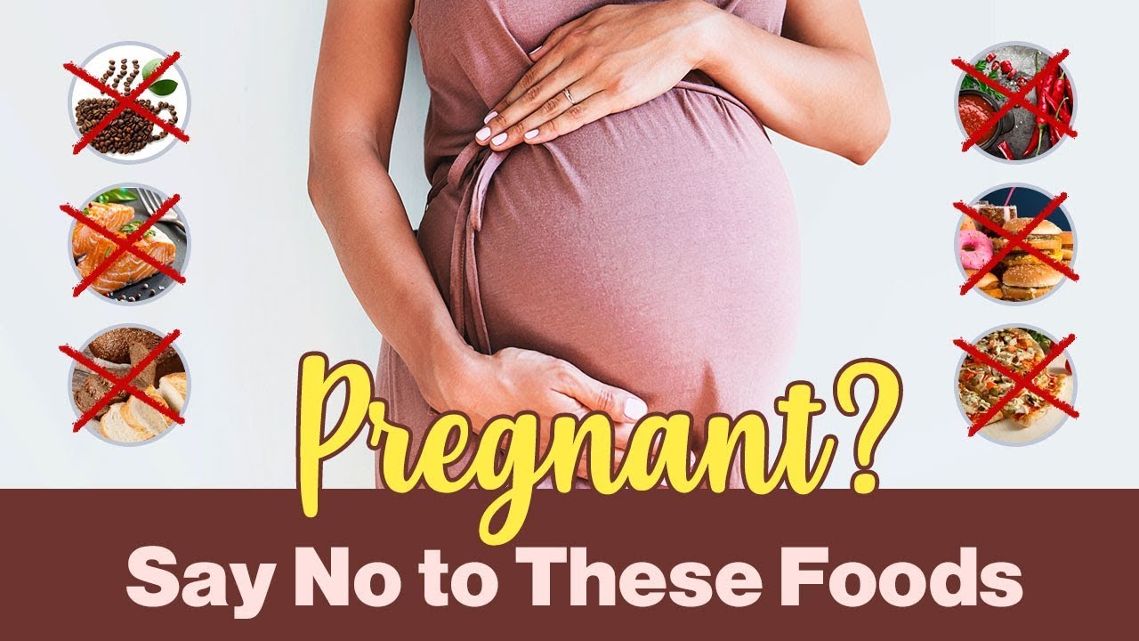 Foods You Must Avoid During Pregnancy